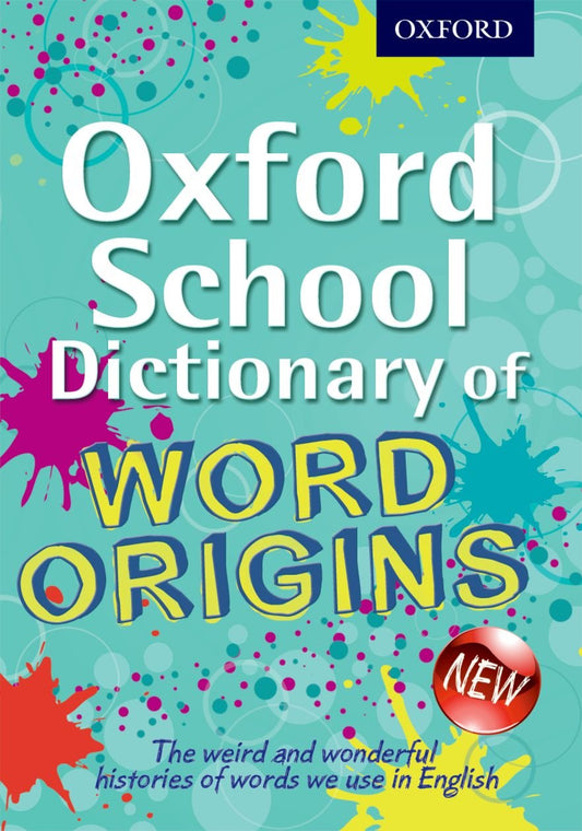 Oxford School Dictionary of Word Origins n/e (Paperback)