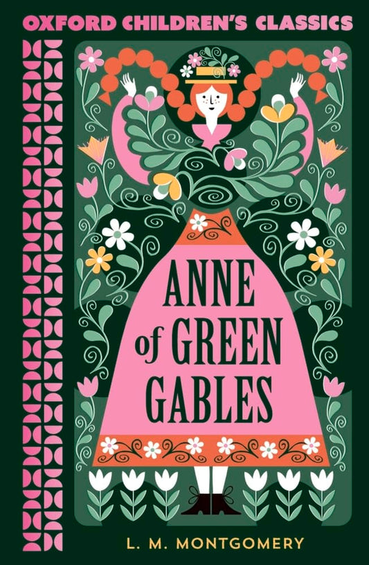 Oxford Children's Classics: Anne of Green Gables