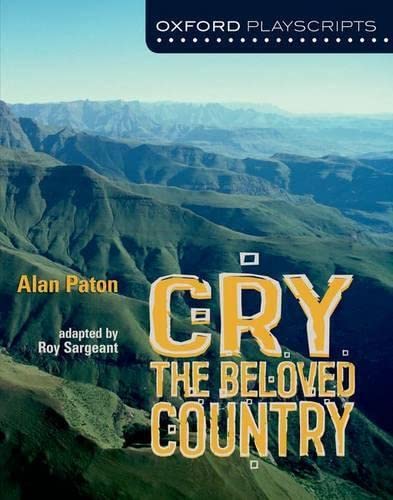 Oxford Playscripts: Cry, the Beloved Country