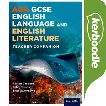 AQA GCSE English Language and English Literature Kerboodle: Resources and Assessment*