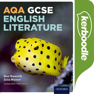 AQA GCSE English Literature: Kerboodle Book*