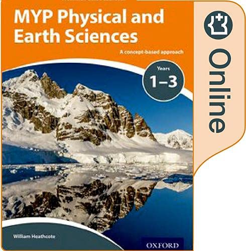 MYP Physical and Earth Sciences: a Concept Based Approach: Enhanced Online Course Book