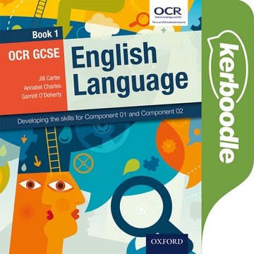 OCR GCSE English Developing the Skills for Component 1 and 2 Kerboodle Book*