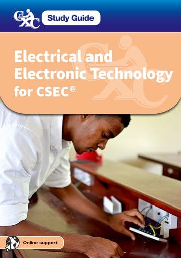 Electrical and Electronic Technology for CSEC A CXC Study Guide