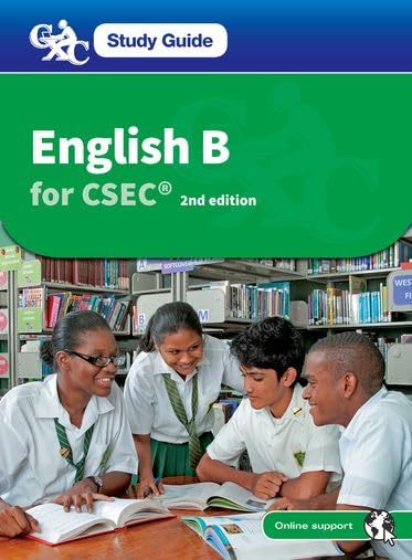 English B: A Caribbean Examinations Council Study Guide