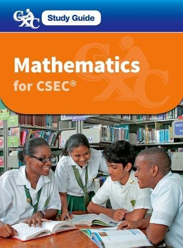Mathematics for CSEC - A CXC Study Guide (2nd Edition)