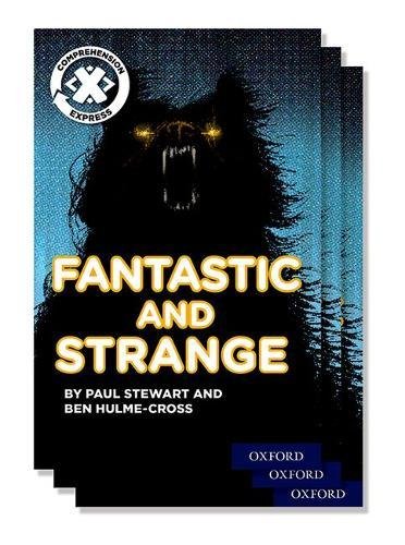 Project X - Comprehension Express Stage 3 Fantastic and Strange Pack of 15