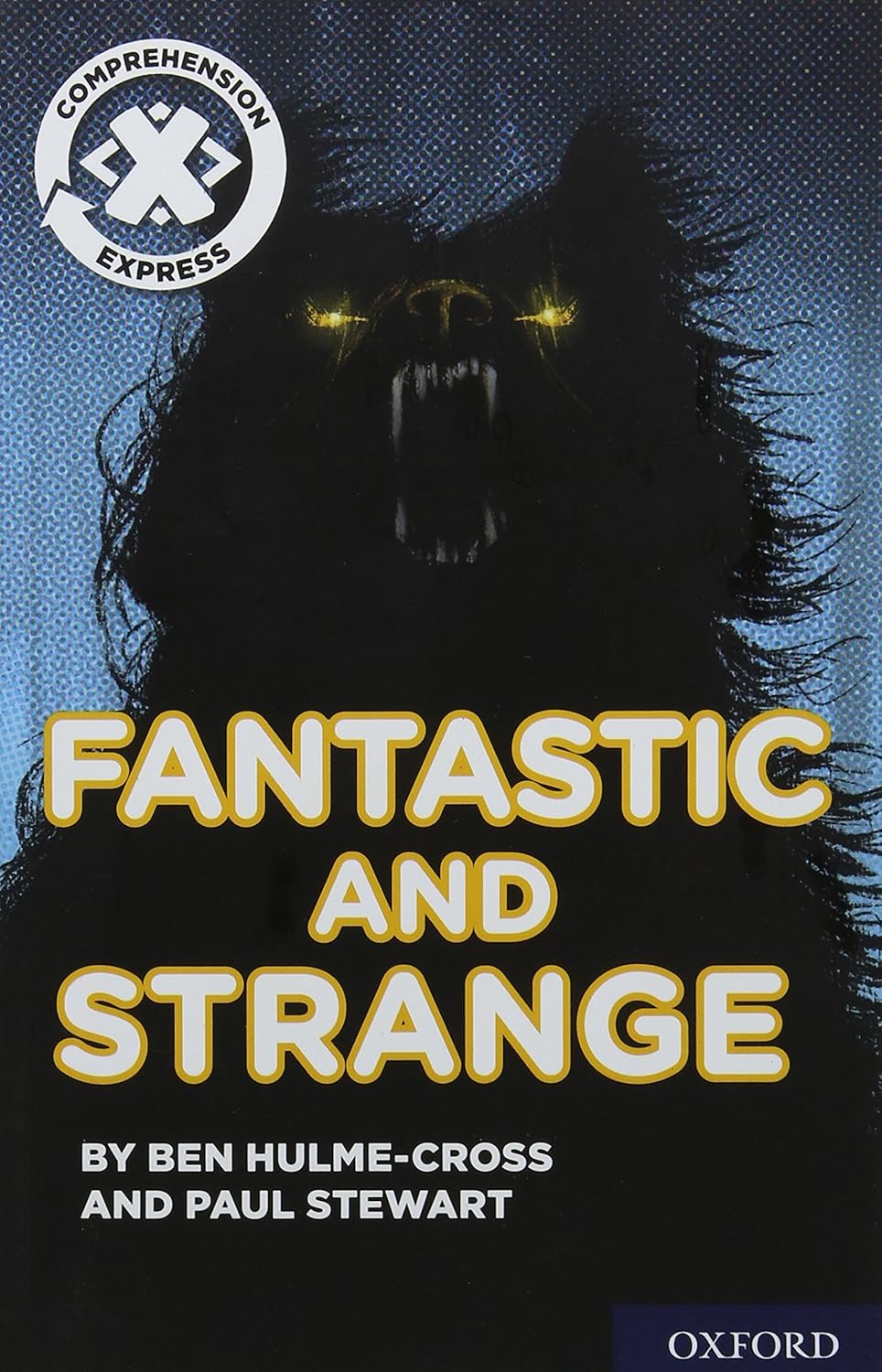 Project X - Comprehension Express Stage 3 Fantastic and Strange Single