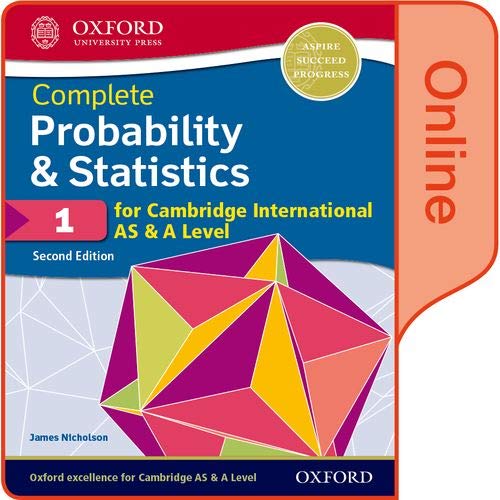 Complete Probability & Statistics 1 for Cambridge International AS & A Level: Online Student Book (Second Edition)