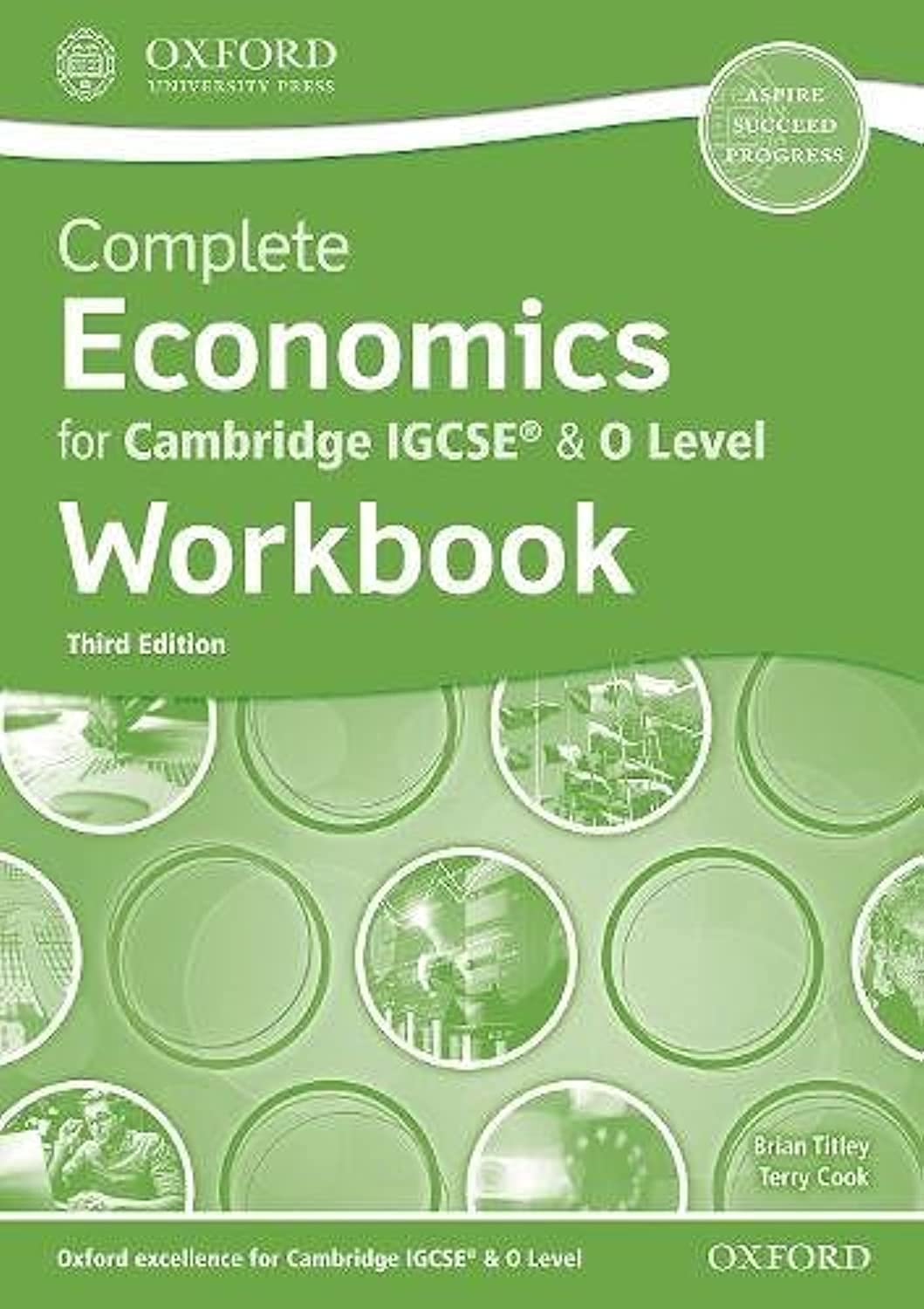 Complete Economics for Cambridge IGCSE & O Level: Workbook (Third Edition)