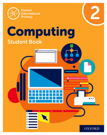 Oxford International Primary Computing: Student Book 2 (Second Edition)