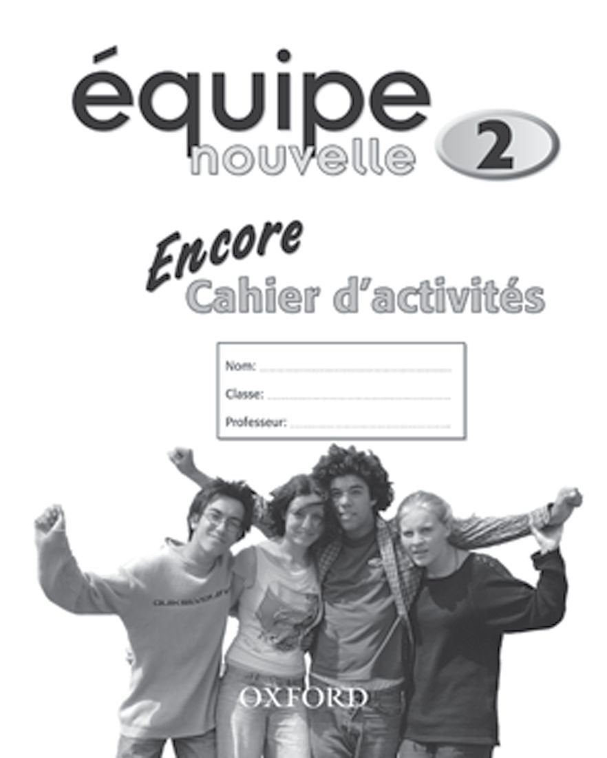Equipe nouvelle: Encore Workbook 2