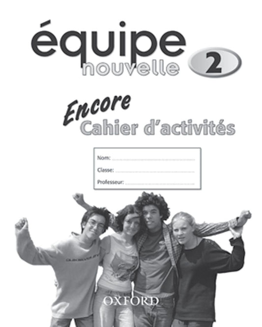 Equipe nouvelle: Encore Workbook 2