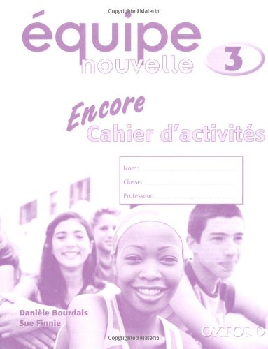 Equipe nouvelle: Encore Workbook 3