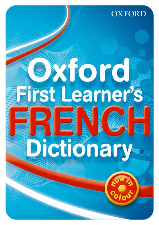 Oxford First Learner's French Dictionary (Paperback)