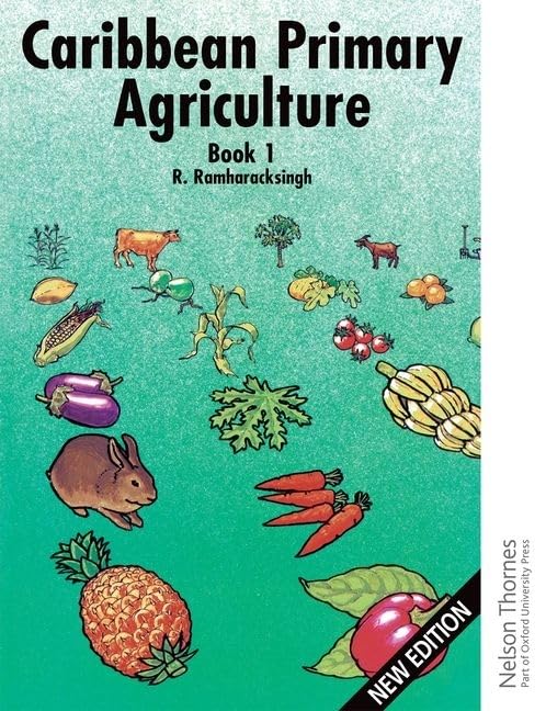 Caribbean Primary Agriculture - Book 1 2/e