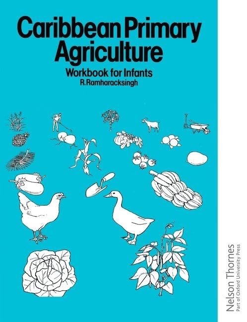 Caribbean Primary Agriculture - Workbook for Infants 2/e