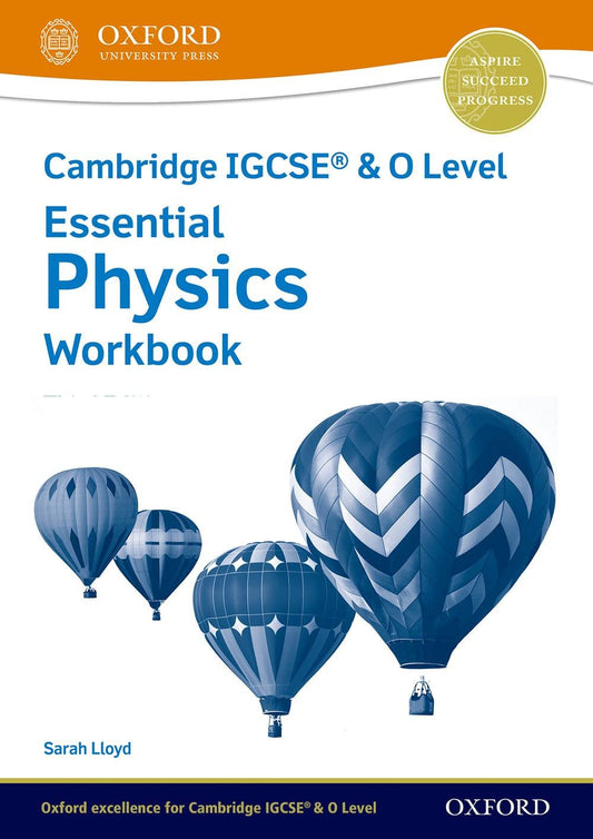 Cambridge IGCSE & O Level Essential Physics: Workbook (Third Edition)