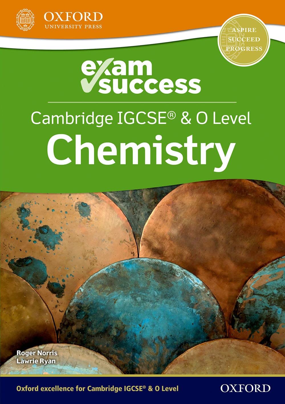 Cambridge IGCSE & O Level Chemistry: Exam Success Guide