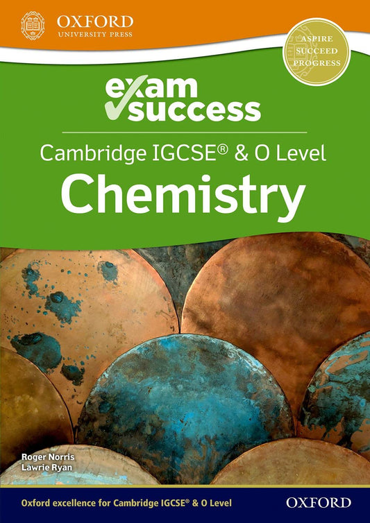 Cambridge IGCSE & O Level Chemistry: Exam Success Guide