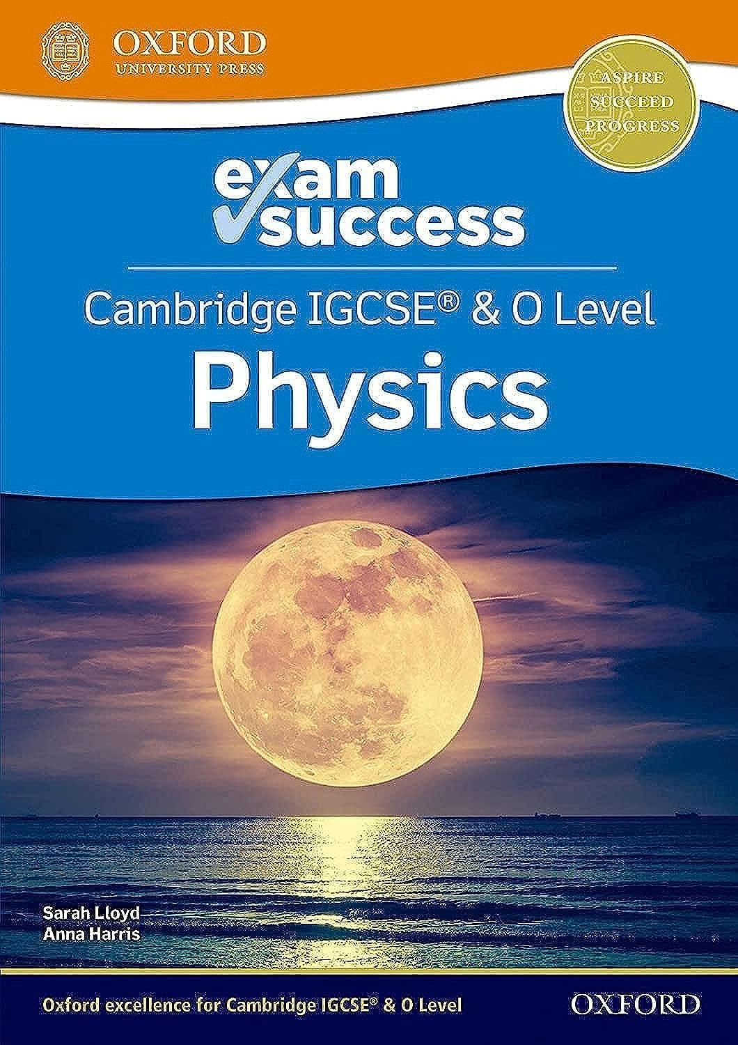 Cambridge IGCSE & O Level Physics: Exam Success Guide