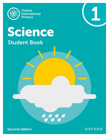 Oxford International Primary Science: Student Book 1 (Second Edition)