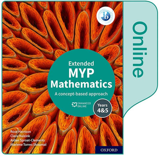 MYP Mathematics 4 & 5 Extended: Enhanced Online Course Book (2020)