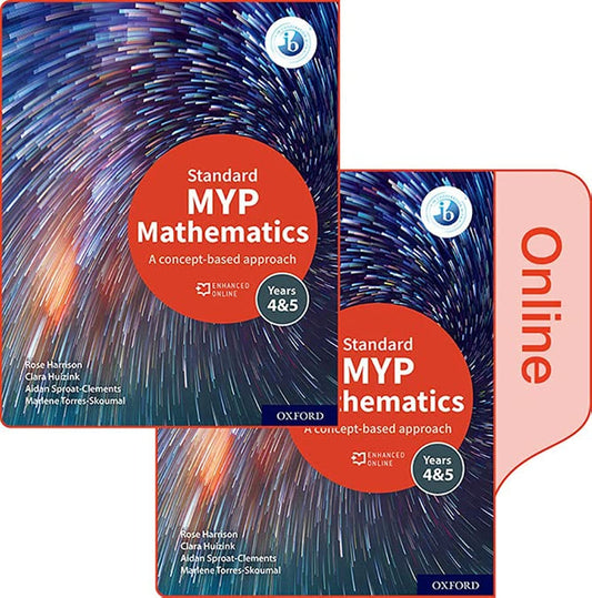 MYP Mathematics 4 & 5 Standard: Print and Enhanced Online Course Book Pack (2020)