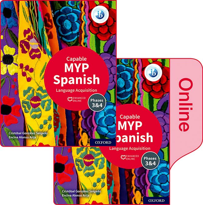 MYP Spanish: Language Acquisition Capable Print and Enhanced Online Course Book Pack (2020)