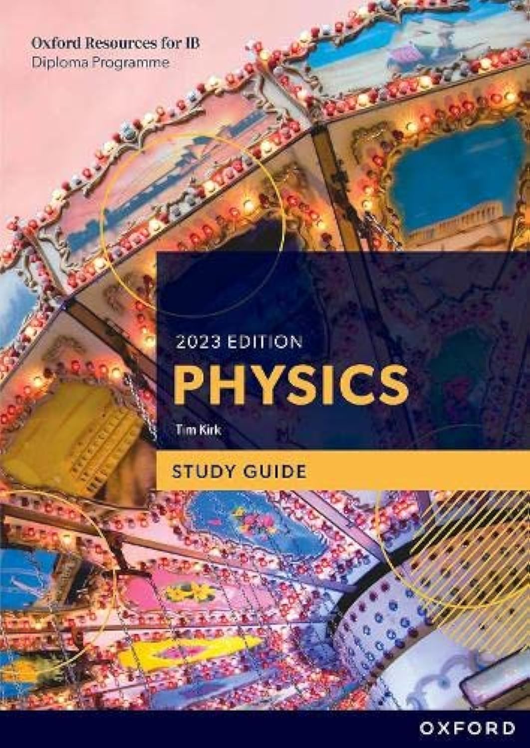 NEW DP Physics: Study Guide (2023 edition)