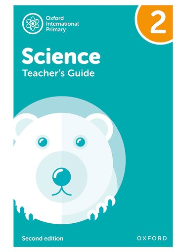 Oxford International Primary Science: Teacher's Guide 2 (Second Edition)