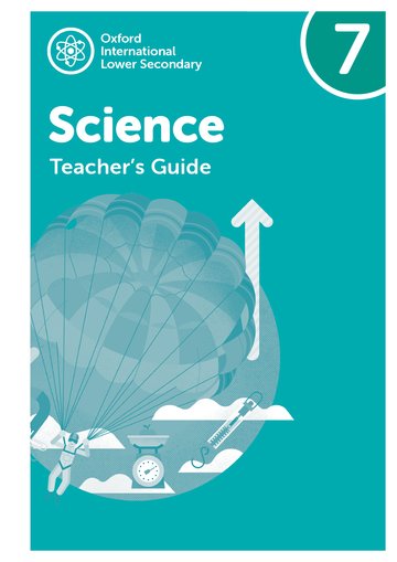 Oxford International Lower Secondary Science: Teacher Guide 7 (Second Edition)