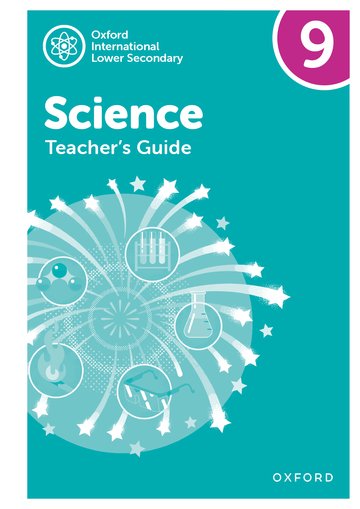 Oxford International Lower Secondary Science: Teacher Guide 9 (Second Edition)