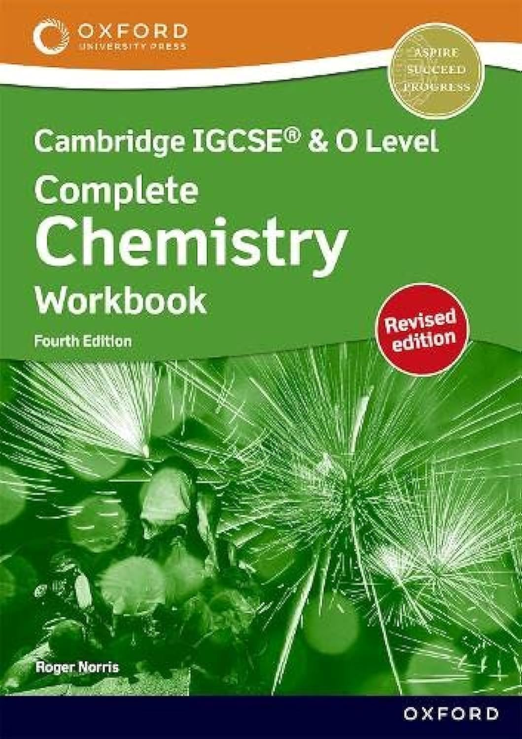 Cambridge IGCSE & O Level Complete Chemistry: Workbook (Fourth Edition - Revised)