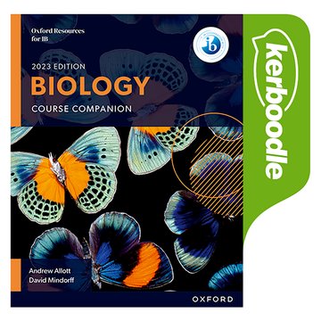 NEW Oxford Resources for IB DP Biology: Kerboodle