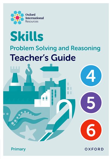 New Oxford International Skills: Problem Solving and Reasoning: Teacher Book Upper Primary