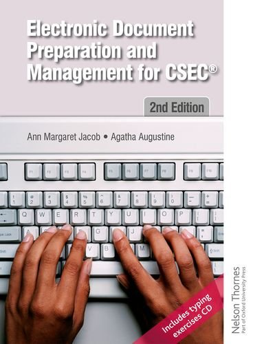 Electronic Document Preparation and Management for CSEC 2nd Edition