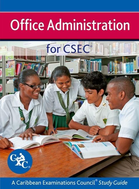 Office Administration for CSEC - A CXC Study Guide