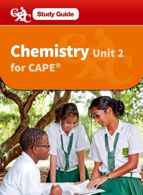 Chemistry for CAPE Unit 2 - A CXC Study Guide