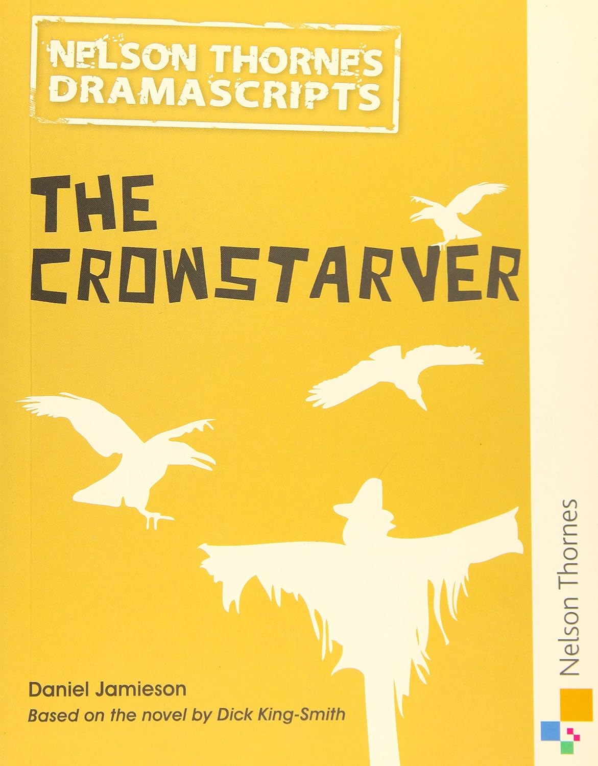 Oxford Playscripts: The Crowstarver