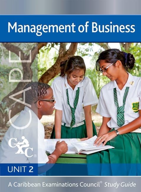 Management of Business CAPE Unit 2 - A CXC Study Guide