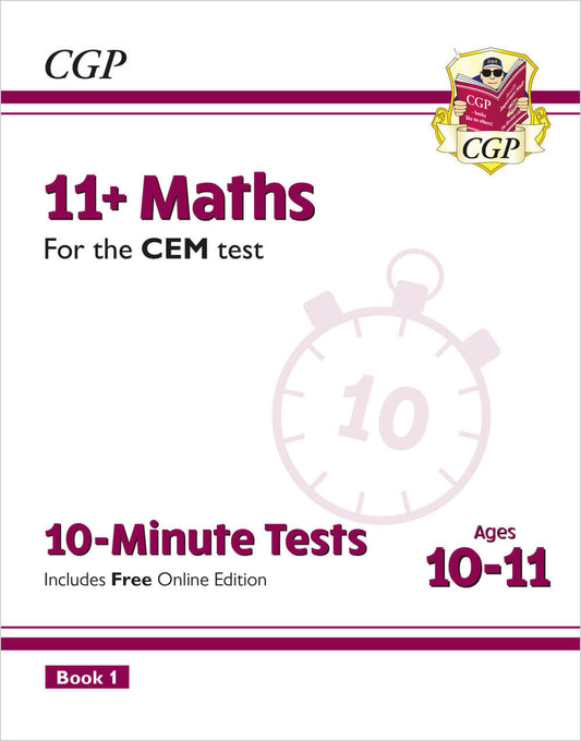 CGP 11+ CEM 10-Minute Tests: Maths - Ages 10-11 Book 1 (with Online Edition)