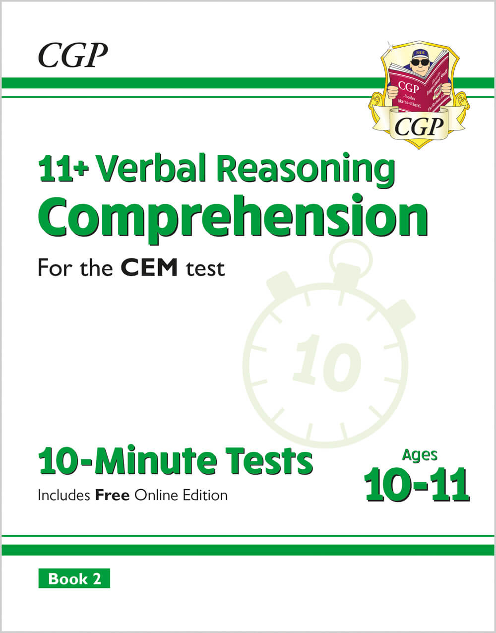 CGP 11+ CEM 10-Minute Tests: Comprehension - Ages 10-11 Book 2 (with Online Edition)