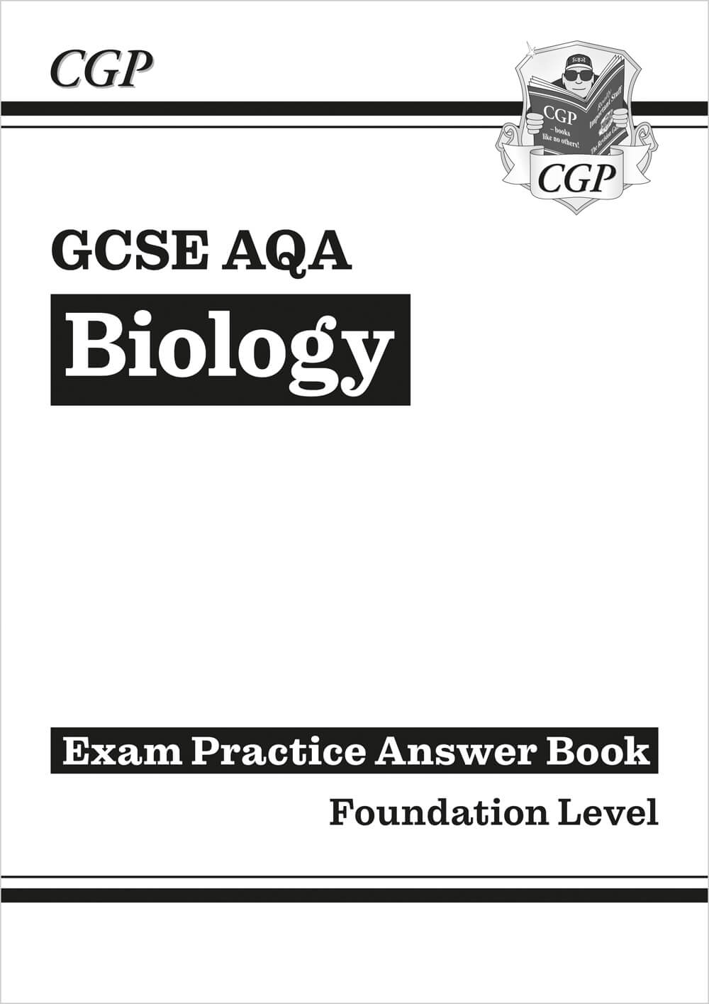 CGP GCSE Biology AQA Answers (for Exam Practice Workbook) - Foundation