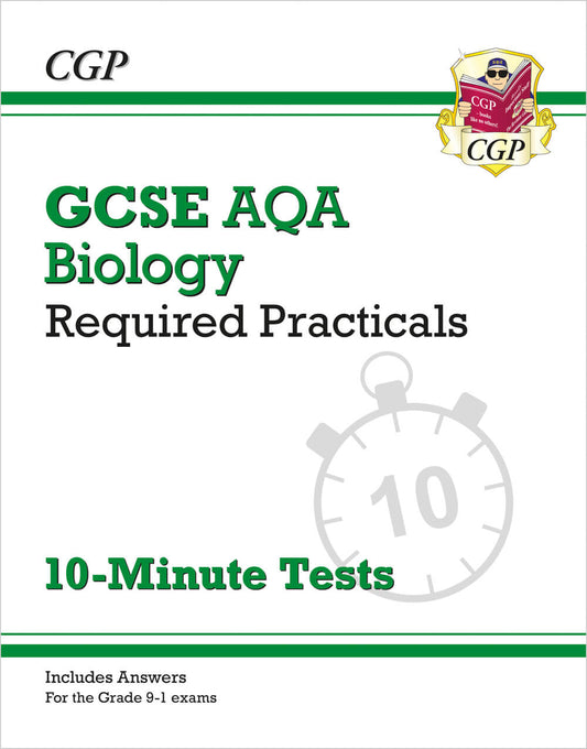 CGP GCSE Biology: AQA Required Practicals 10-Minute Tests (includes Answers)