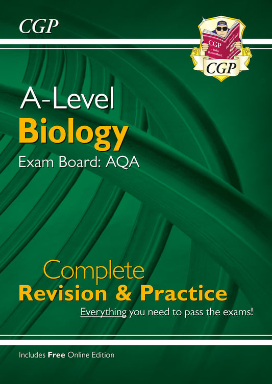 CGP A-Level Biology: AQA Year 1 & 2 Complete Revision & Practice with Online Edition