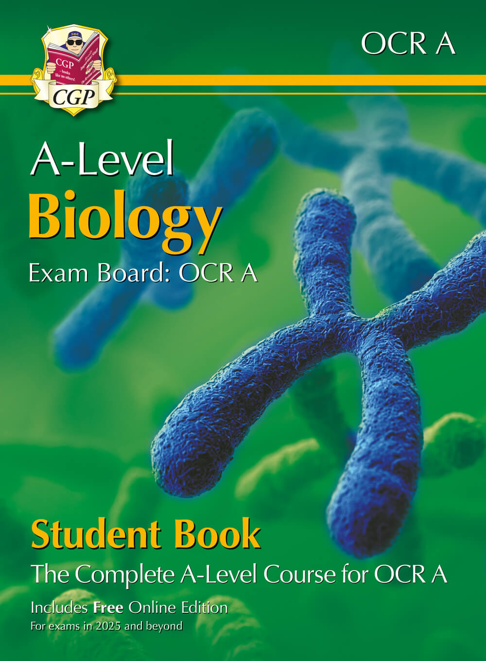 CGP New A-Level Biology for OCR A: Year 1 & 2 Student Book with Online Edition (For exams from 2025)