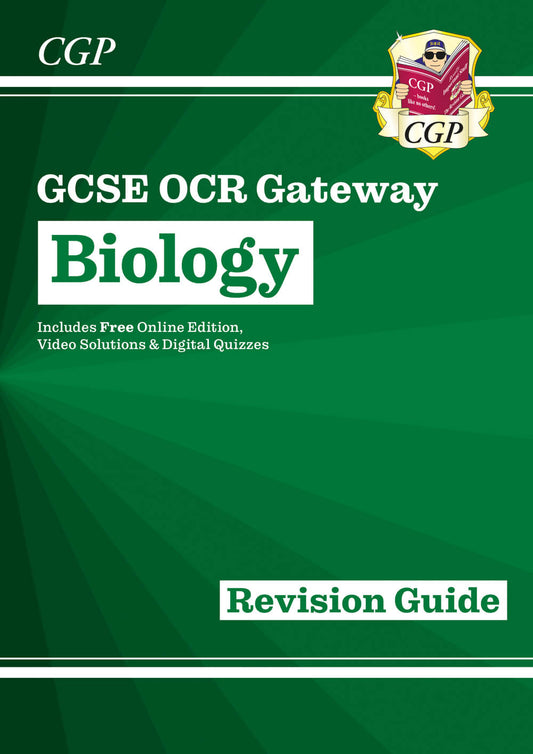 CGP New GCSE Biology OCR Gateway Revision Guide: Includes Online Edition, Quizzes & Videos