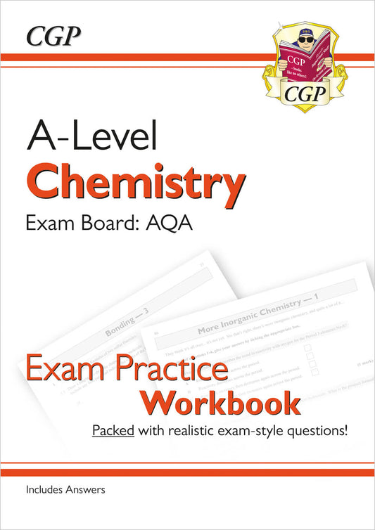 CGP A-Level Chemistry: AQA Year 1 & 2 Exam Practice Workbook - includes Answers