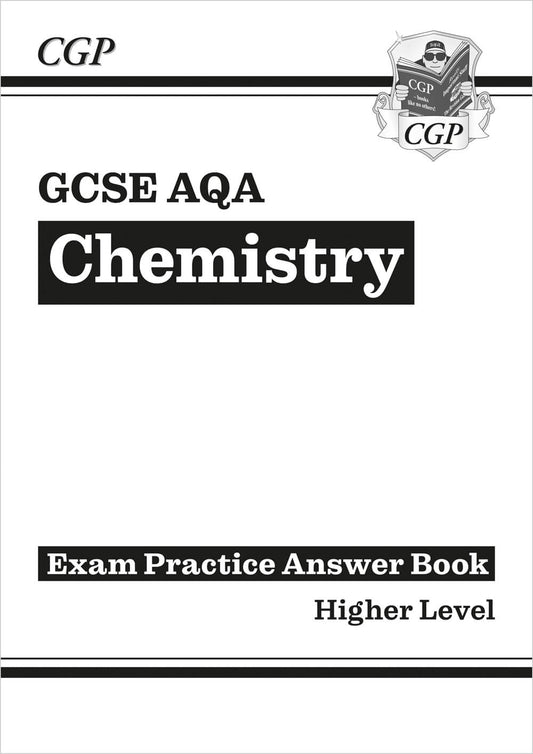 CGP GCSE Chemistry AQA Answers (for Exam Practice Workbook) - Higher